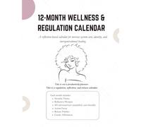12 Month Wellness Planner: A Guided Self Care and Reflection Calendar for Intentional Living