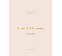 12 Months of Calm - February: The Done List Planner for Heart & Harmony (12 Months of Calm Collection)