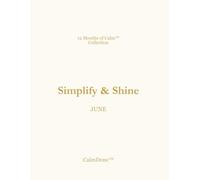 12 Months of Calm - June: The Done List Planner™ for Simplify & Shine (12 Months of Calm Collection)