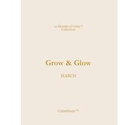 12 Months of Calm - March: The Done List Planner™ for Grow & Glow (12 Months of Calm Collection)