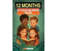12 Months Of Psalms & Prayers for Kids