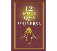 12 More Laws of the Universe (12 Laws)