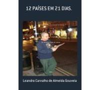 12 Países Em 21 Dias. (ebook)