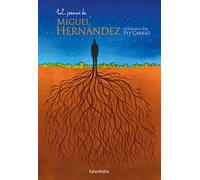 12 POEMAS DE MIGUEL HERNÁNDEZ | Adrián Hernández Miguélez