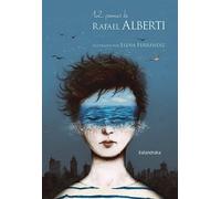 12 poemas de Rafael Alberti (Poesía Ilustrada)