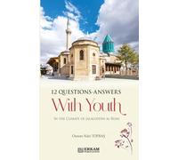 12 Questions Answers with Youth in the Climate of Jalaluddin Rumi