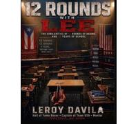 12 ROUNDS WITH LEE: THE SIMILARITIES OF 12 ROUNDS OF BOXING AND 12 YEARS OF SCHOOL