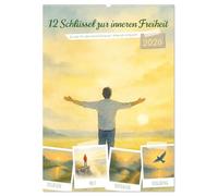 12 Schlüssel zur inneren Freiheit - Ein Jahr für dein inneres Zuhause - liebevoll, mutig, echt. (Wandkalender 2026 DIN A2 hoch), CALVENDO ... Selbstverbindung und innere Stärke