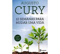 12 Semanas Para Mudar Uma Vida - Edicao economica (Em Portugues do Brasil)