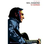 12 songs neil diamond piano, voix, guitare