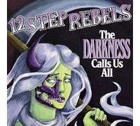 12 Step Rebels - Darkness Calls Us All [Vinilo]