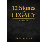 12 Stones of Legacy: Workbook