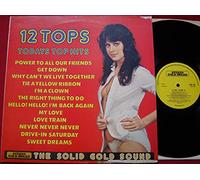 12 Tops Todays Top Hits - 12 Tops Todays Top Hits - Volume 10 - 12" LP 1973 - Stereo Gold Award MER 106 - UK Press