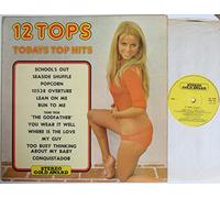 12 Tops Todays Top Hits - 12 Tops Todays Top Hits - Volume 4 - 12" LP 1972 - Stereo Gold Award MER100