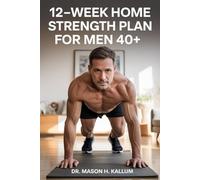 12-Week Home Strength Plan for Men 40+