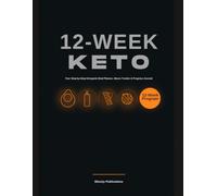 12-Week Keto Dieting Journal & Planner: for Macro Tracking, Meal Planning & Low-Carb Weight Loss Results