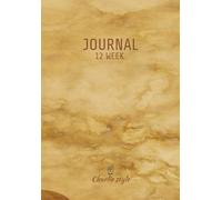 12 WEEK PLANNER & JOURNAL: Goal Setting Notebook for Productivity & Self-Improvement - Charlie Style: Tired of setting goals you never hit? Break free ... the FOCUS of the Charlie Style 12 Week Year.