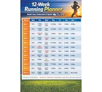 12-Week Running Planner: A Structured Running Journal to Plan, Track, and Reflect on Your Training for 12 Focused Weeks