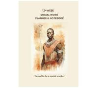 12 Week Social Work Planner & Notebook: Africa 2