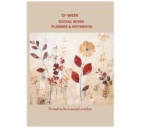 12 Week Social Work Planner & Notebook: Leaves 3