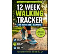 12 Week Walking Tracker: For Weight Loss & Beginners | Daily Step, Distance & Progress Log