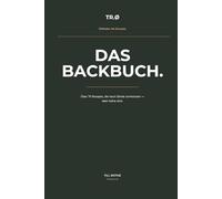 12 Weeks.de | DAS BACKBUCH: Über 70 Protein-Rezepte, die nach Sünde schmecken - aber keine sind.: Kuchen, Brot, Cookies, Muffins & Eis mit vollständigen Nährwertangaben pro Portion