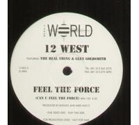 12 WEST FEATURING THE REAL THING AND GLEN GOLDSMITH - FEEL THE FORCE 12 inch (12" Vinyl) UK BIG WORLD