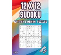 12 x 12 Sudoku Puzzles Travel Size: Easy & Medium Brainteasers for Adults & Clever Kids