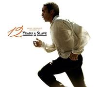 12 Years A Slave (Music From And Inspired By The Motion Picture)