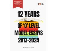 12 Years of O Level Model Essays
