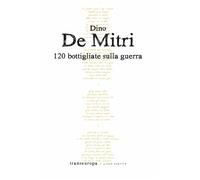 120 bottigliate sulla guerra (Nuova poetica)