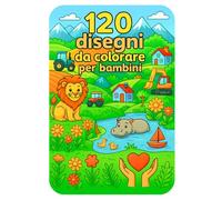 120 Disegni tematici da colorare per bambini 4 - 12 anni