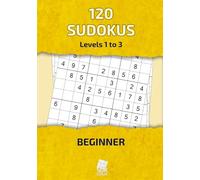 120 Easy Sudoku Puzzles for Beginners | Levels 1-3 Difficulty