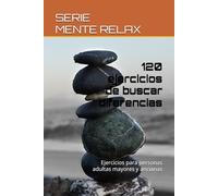 120 ejercicios de buscar diferencias: Libro de ejercicios para personas adultas mayores y ancianas (Spanish Edition)