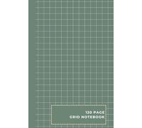 120 Grid Paper Notebook | Double-Sided Grid Pages, Perfect for Students Exam Prep and Math Homework