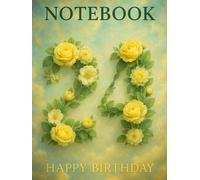 120 Page Grid Notebook - Happy Birthday 24: A Luxurious Floral-Themed Birthday Notebook for 24-Year-Olds