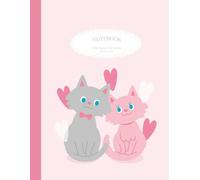 120-Page Lined Notebook, Three Pink Cats with Love Theme: 8.5" x 11" Fun & Whimsical Cat Artwork - Perfect for Taking Notes, Journaling, Sketching, School or Everyday Inspiration!