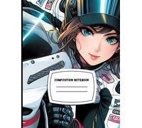 120 pages 8.5 x 11 inches college ruled Manga-Style Motorcycle Composition Notebook for Speed & Creativity