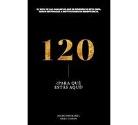 120- ¿Para qué estás aqui?