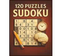 120 puzzles Sudoku: sudoku | puzzles | brain games | logic | number | activity book | adults