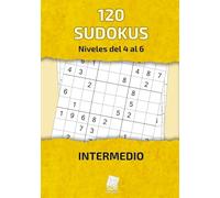 120 Sudokus | Nivel Intermedio | Niveles 4 al 6