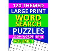 120 Themed Large Print Word Search Puzzles: 2100+ Words | Puzzles for Teens, Adults and Seniors | Easy Read Large Print 16pt Text | 8.5 x 11 inches | Fun Activity Book Gift