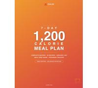 1200 Calorie Meal Plan: 7-Day High Protein Diet Plan for Weight Loss with Macros, Grocery List and Meal Prep Guide: Simple Recipes with Calorie and Macro Counts for Healthy Eating and Portion Control