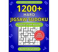1200+ Hard Jigsaw Sudoku Puzzles for Adults: A Book of Irregular Sudoku with Solutions (The Sudoku Shape Logic Series)