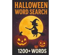1200+ Word Halloween Word Search Puzzle Book: Word Puzzles for Teens and Seniors Fun and Easy Large Print Word Search Activity Book with Solutions