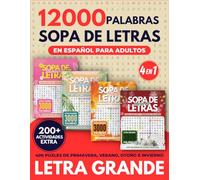 12000 Palabras Sopa De Letras En Español Para Adultos Letra Grande: 4 en 1 con 400 Puzles de Primavera, Verano, Otoño e Invierno