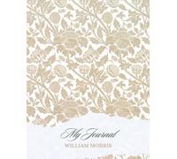 120pg William Morris Beige Floral Journal | Vintage Pattern Lined Notebook with Internal Design