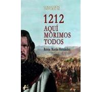 1212 Aqui Morimos Todos