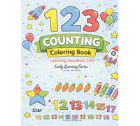 123 Counting Coloring Book: Learning Numbers 1-20