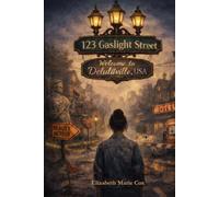 123 Gaslight Street: Welcome To Deluluville, USA